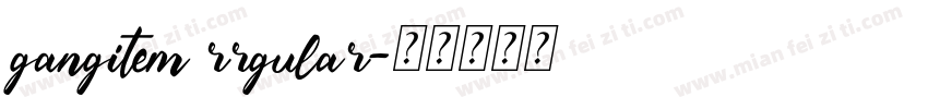 gangitem rrgular字体转换